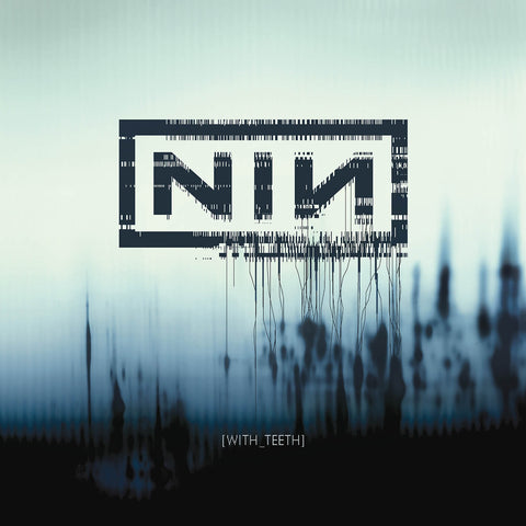 Nine Inch Nails ‎– With Teeth