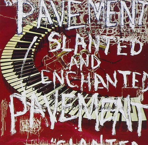 Pavement ‎– Slanted And Enchanted