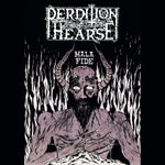 Perdition Hearse ‎– Mala Fide