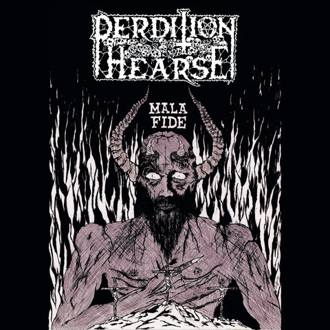 Perdition Hearse ‎– Mala Fide