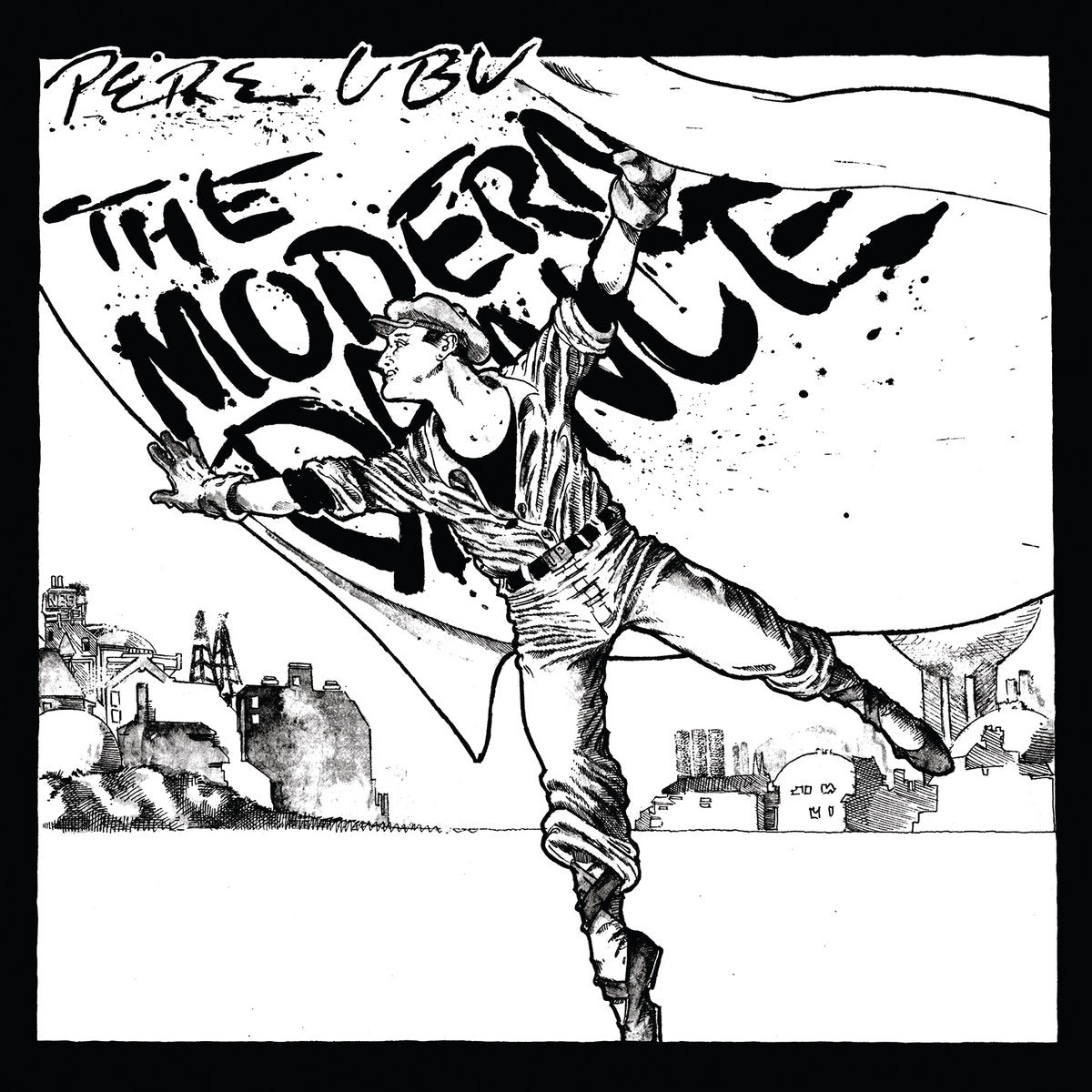 PERE UBU ‎– The Modern Dance