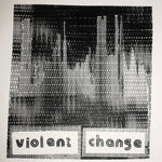 VIOLENT CHANGE - Self Titled 7"