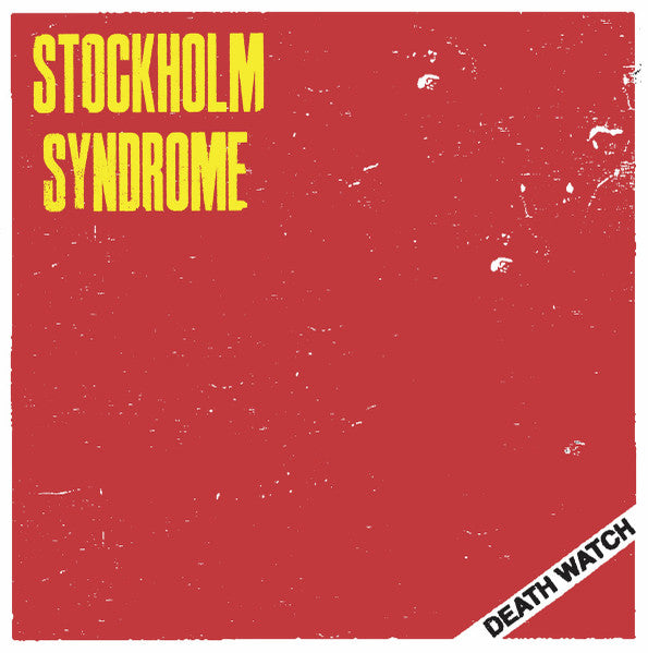 STOCKHOLM SYNDROME - Death Watch