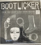 BOOTLICKER - Lick The Boot, Lose Your Teeth