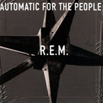 R.E.M. ‎– Automatic For The People