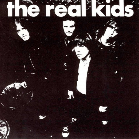 REAL KIDS ‎– The Real Kids