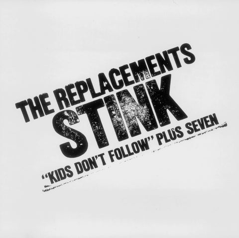 REPLACEMENTS, THE ‎– Stink