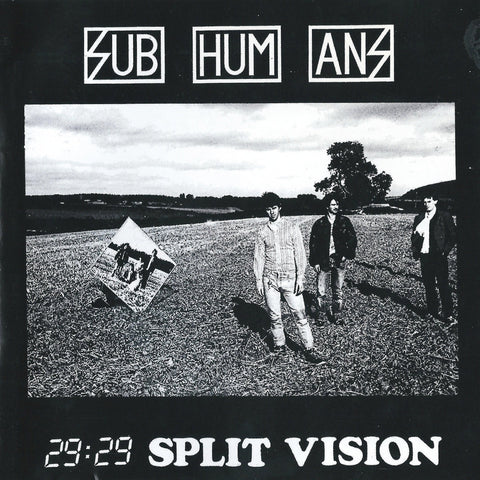 SUBHUMANS ‎– 29:29 Split Vision