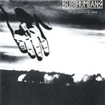 Subhumans ‎– From The Cradle To The Grave