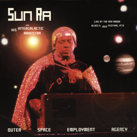 SUN RA AND HIS INTERGALACTIC ARKESTRA ‎– Outer Space Employment Agency