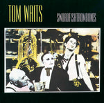 Waits, Tom ‎– Swordfishtrombones