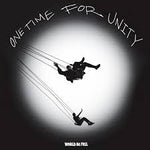 WORLD BE FREE - One Time For Unity LP
