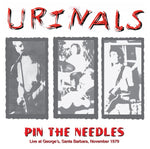 Urinals ‎– Pin The Needles