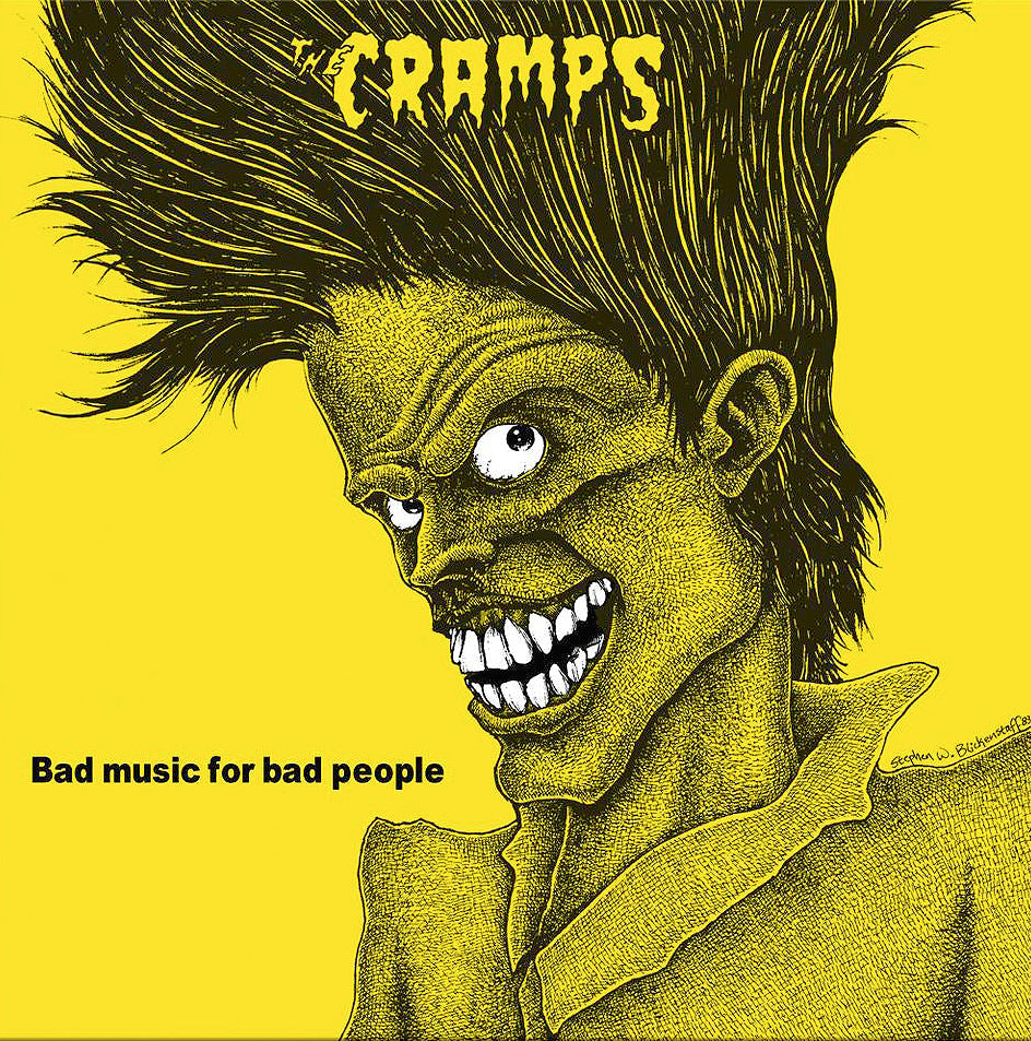 CRAMPS, THE ‎– Bad Music For Bad People