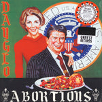 Dayglo Abortions ‎– Feed Us A Fetus