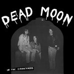 DEAD MOON - In the Graveyard