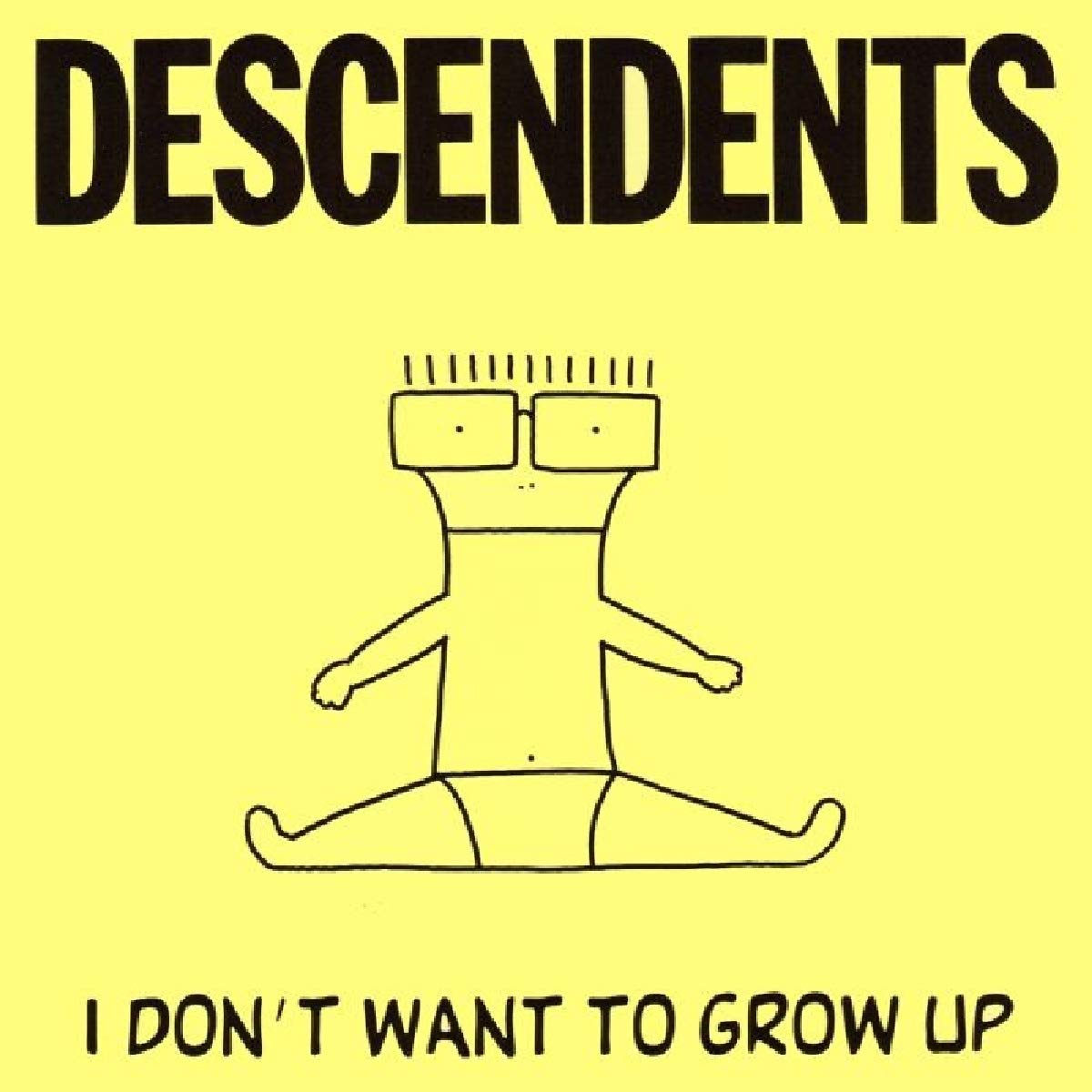 DESCENDENTS ‎– I Don't Want To Grow Up