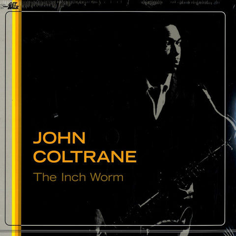 Coltrane, John ‎– The Inch Worm
